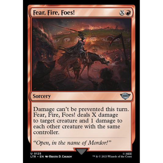 Fear, Fire, Foes!, uncommon, 125, Magic the Gathering, The Lord of the Rings: Tales of Middle-earth