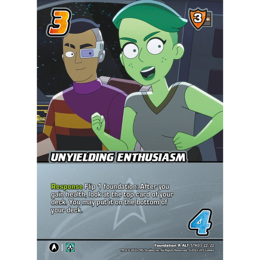 Unyielding Enthusiasm, 22/22, STK03, Universus, Star Trek Lower Decks Challenger Decks, Foundation, R-ALT