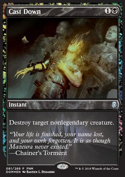 Cast Down - Friday Night Magic Promos (Uncommon)