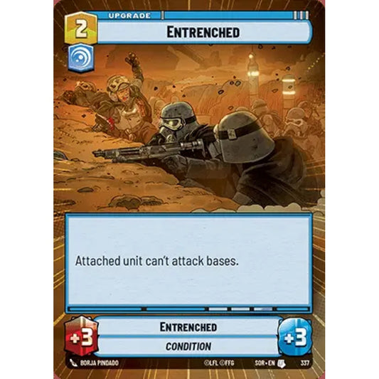 Entrenched, 337, U, Star Wars Unlimited, Sparks Of Rebellion