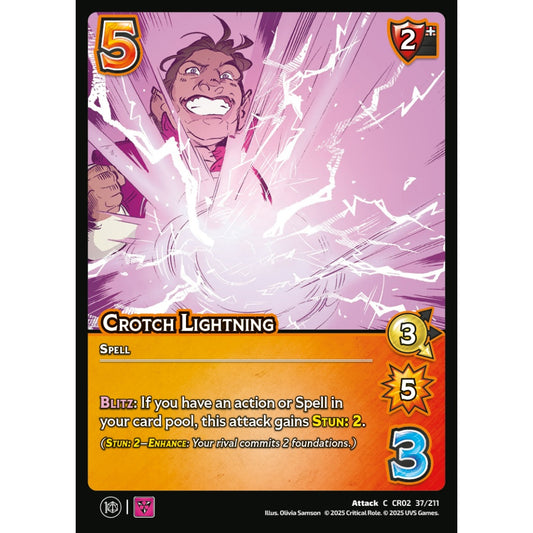 Crotch Lightning, 37/211, CR02, Universus, Critical Role: Heroes Of Exandria, Attack, C