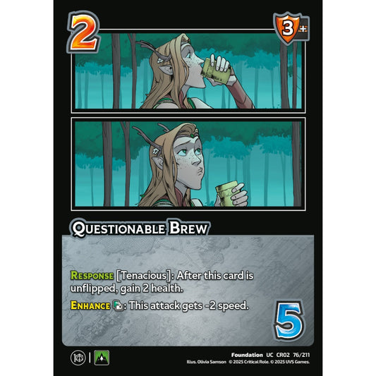 Questionable Brew, 76/211, CR02, Universus, Critical Role: Heroes Of Exandria, Foundation, UC