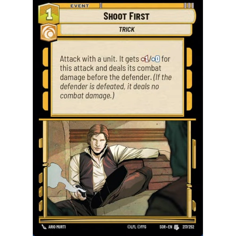 Shoot First, 217, U, Star Wars Unlimited, Sparks Of Rebellion