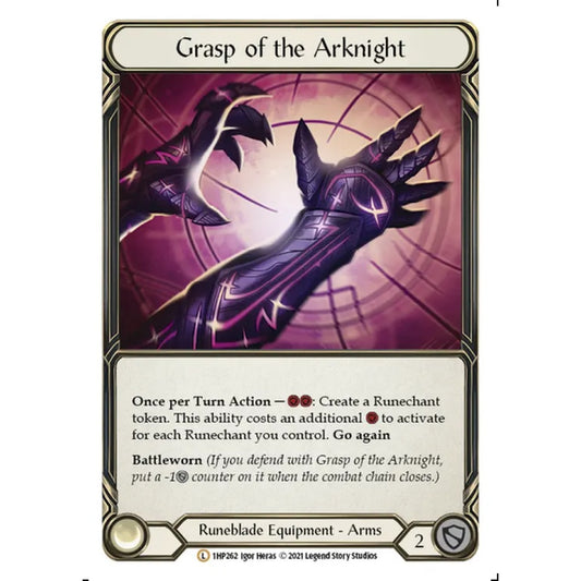 Grasp of the Arknight 1HP262 Legendary Flesh & Blood Trading Card Game History Pack 1 in Regular Art
