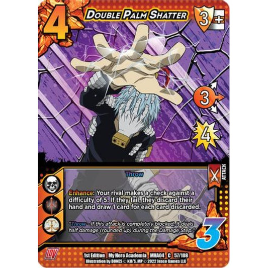 Double Palm Shatter, 057/108, C, UniVersus, MHA04 League of Villains