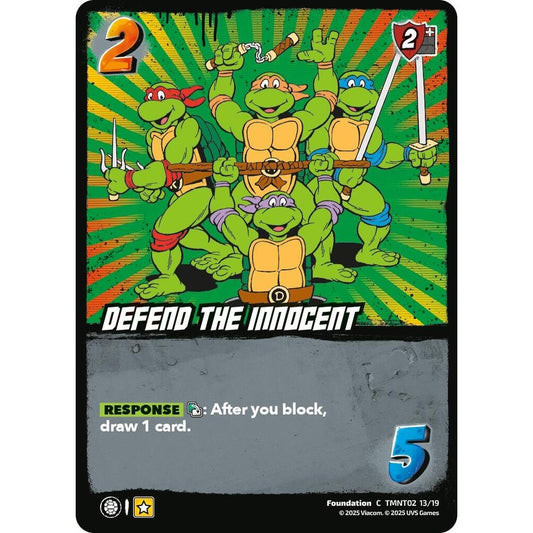 Defend the Innocent 13/19 TMNT02 Universus Teenage Mutant Ninja Turtles Starter Deck Foundation C