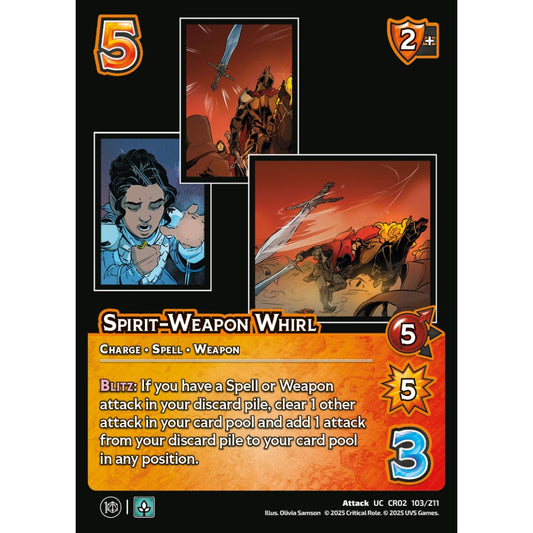 Spirit-Weapon Whirl, 103/211, CR02, Universus, Critical Role: Heroes Of Exandria, Attack, UC