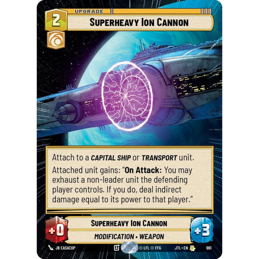Superheavy Ion Cannon, R, JTL 961) Hyperspace Foil, Star Wars Unlimited