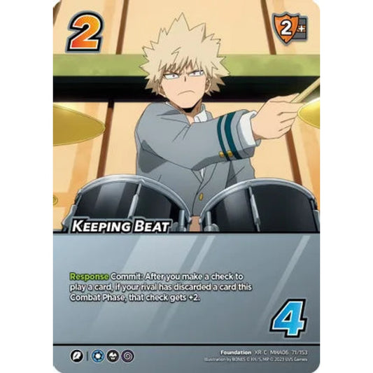 Keeping Beat, 71/153, XR-C, UniVersus, MHA06 Jet Burn