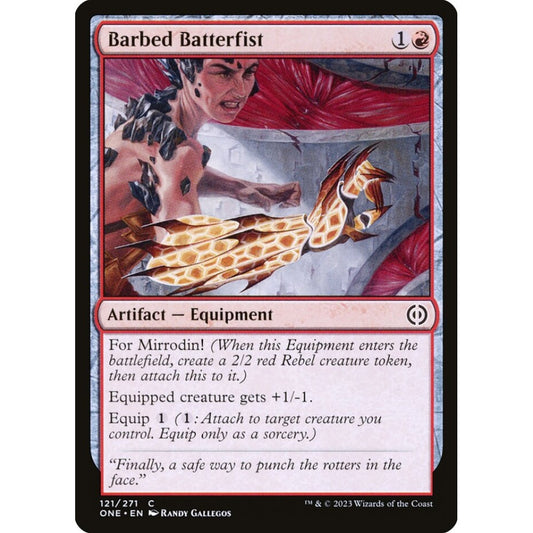Barbed Batterfist, common, 121, Magic the Gathering, Phyrexia: All Will Be One