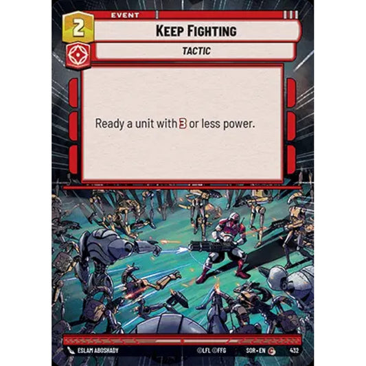 Keep Fighting, 432, C, Star Wars Unlimited, Sparks Of Rebellion