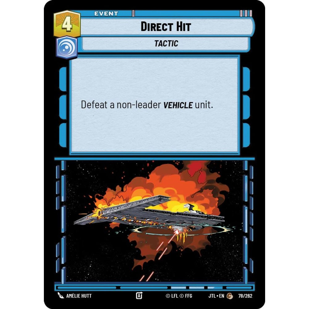 Direct Hit, C, JTL 078), Star Wars Unlimited