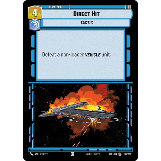 Direct Hit, C, JTL 078), Star Wars Unlimited