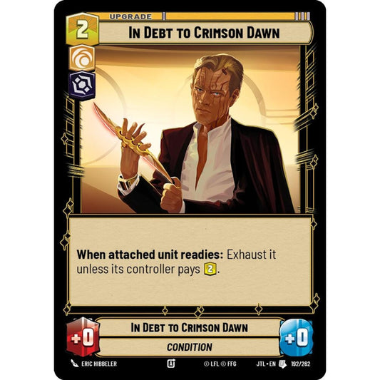 In Debt to Crimson Dawn, U, JTL 192), Star Wars Unlimited