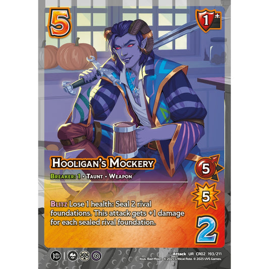 Hooligan’s Mockery, 193/211, CR02, Universus, Critical Role: Heroes Of Exandria, Attack, UR
