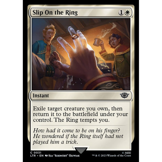 Slip On the Ring, common, 31, Magic the Gathering, The Lord of the Rings: Tales of Middle-earth