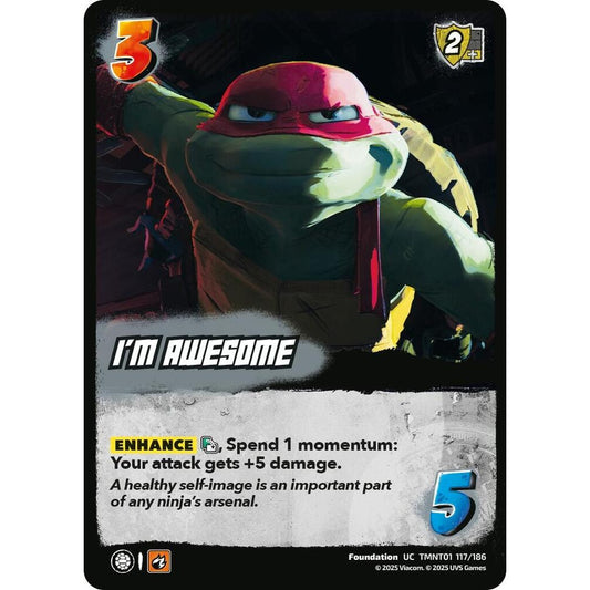 I'm Awesome 117/186 TMNT01 Universus Teenage Mutant Ninja Turtles Foundation UC