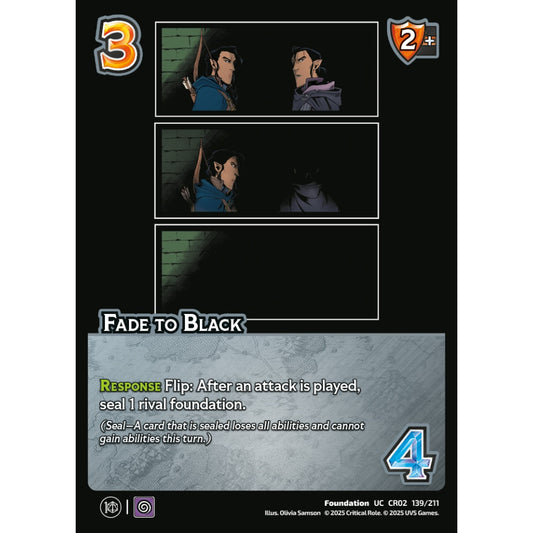 Fade to Black, 139/211, CR02, Universus, Critical Role: Heroes Of Exandria, Foundation, UC