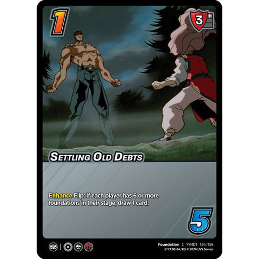 Settling Old Debts, 134/154, C, UniVersus, Yu Yu Hakusho: Dark Tournament