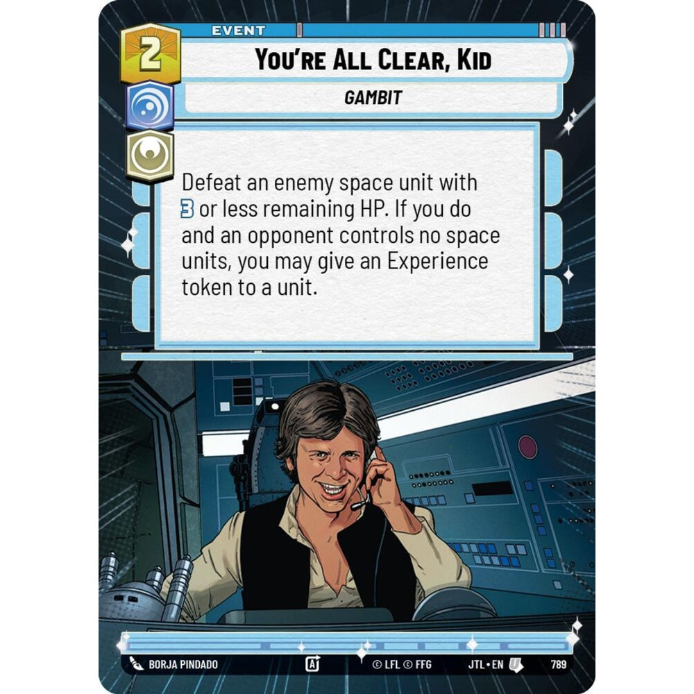 You're All Clear, Kid, U, JTL 789) Hyperspace Foil, Star Wars Unlimited