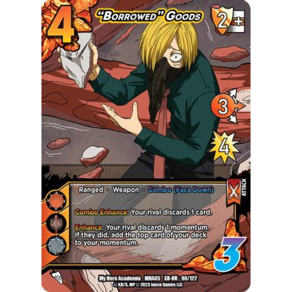 "Borrowed" Goods, 90/122, XR-UR, UniVersus, MHA05 Undaunted Raid