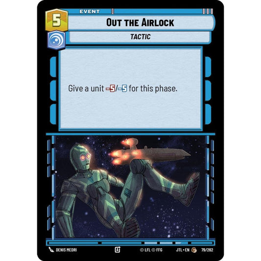 Out the Airlock, C, JTL 079), Star Wars Unlimited