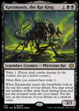 Karumonix, the Rat King - Phyrexia: All Will Be One: Promos (Rare) [PONE-282]
