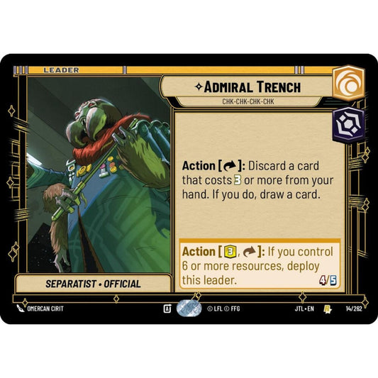 Admiral Trench, R, JTL 014), Star Wars Unlimited