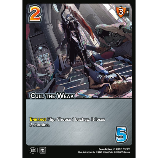 Cull the Weak, 59/211, CR02, Universus, Critical Role: Heroes Of Exandria, Foundation, C