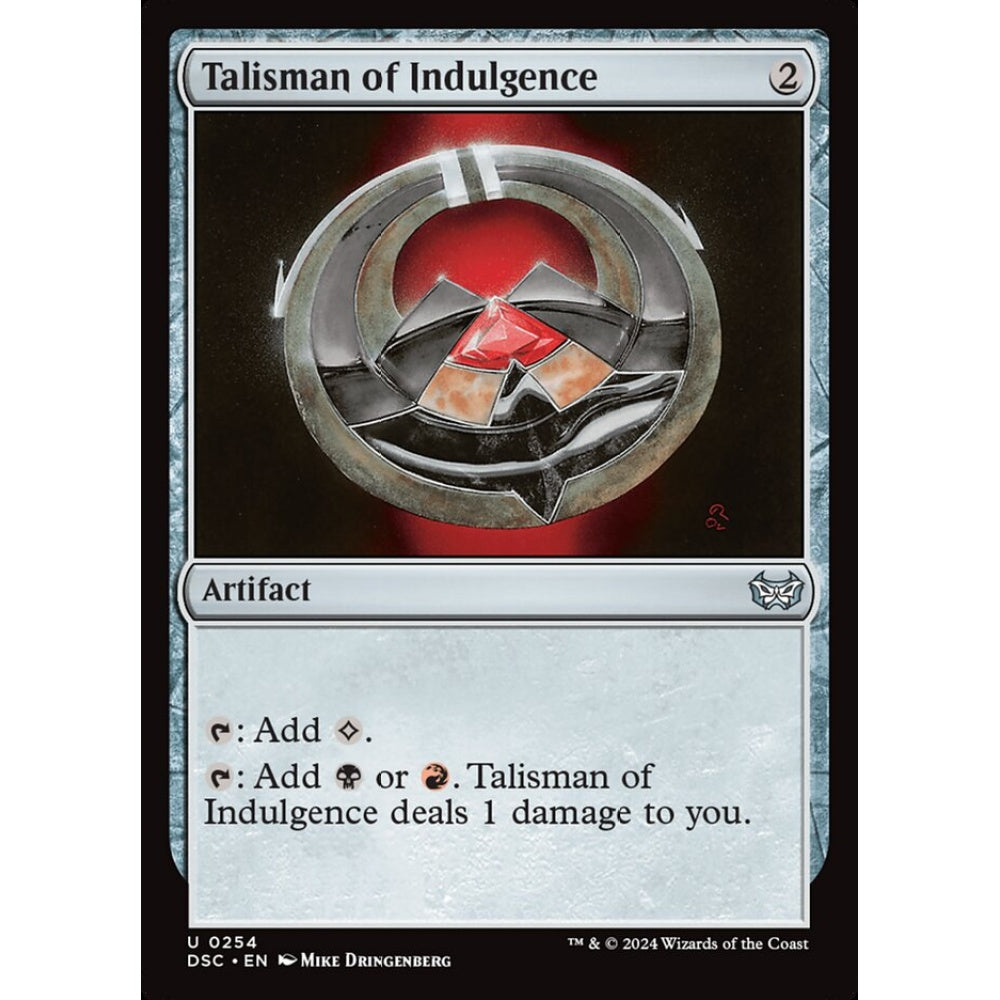 Talisman of Indulgence, 254, uncommon, Magic: The Gathering, Duskmourn: House of Horror