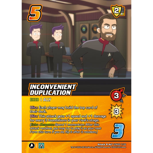 Inconvenient Duplication, 7/22, STK02, Universus, Star Trek Lower Decks Challenger Decks, Attack, R-ALT