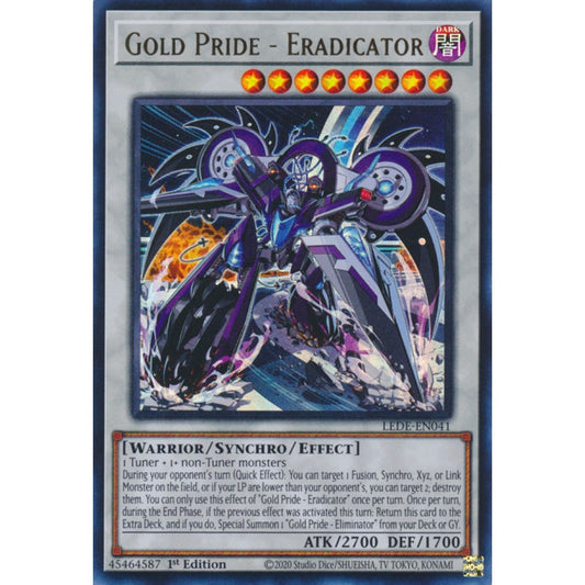 Gold Pride - Eradicator LEDE-EN041 Ultra Ultra Rare Yu-Gi-Oh Legacy of Destruction in Art