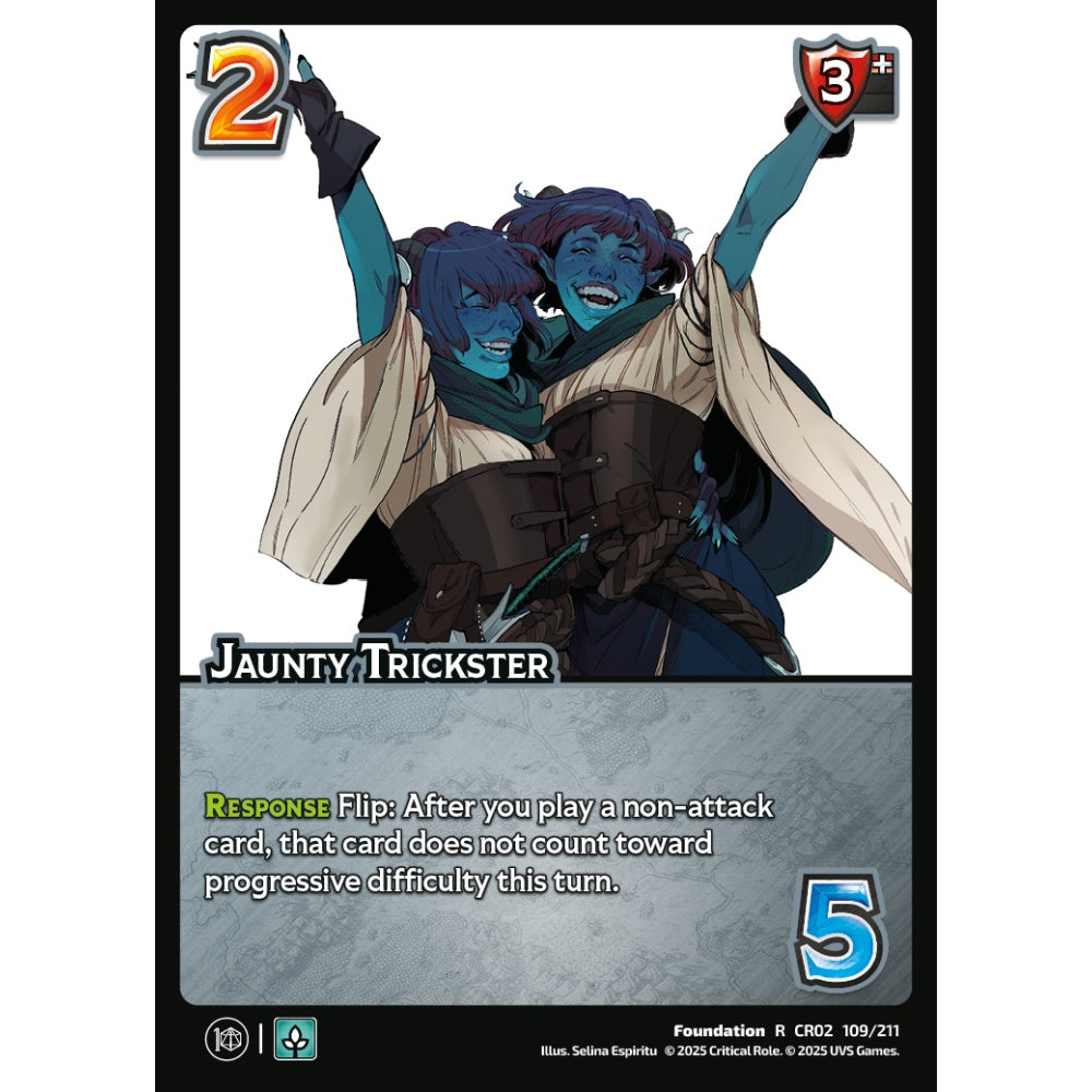 Jaunty Trickster, 109/211, CR02, Universus, Critical Role: Heroes Of Exandria, Foundation, R