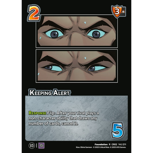 Keeping Alert, 141/211, CR02, Universus, Critical Role: Heroes Of Exandria, Foundation, R