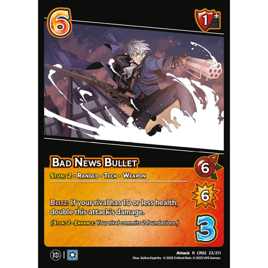 Bad News Bullet, 23/211, CR02, Universus, Critical Role: Heroes Of Exandria, Attack, R