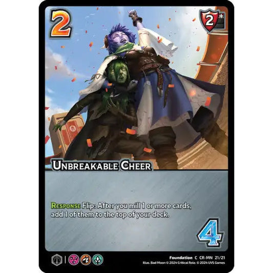 Unbreakable Cheer, 21/21, C, UniVersus, Critical Role Vox Machina & Mighty Nein