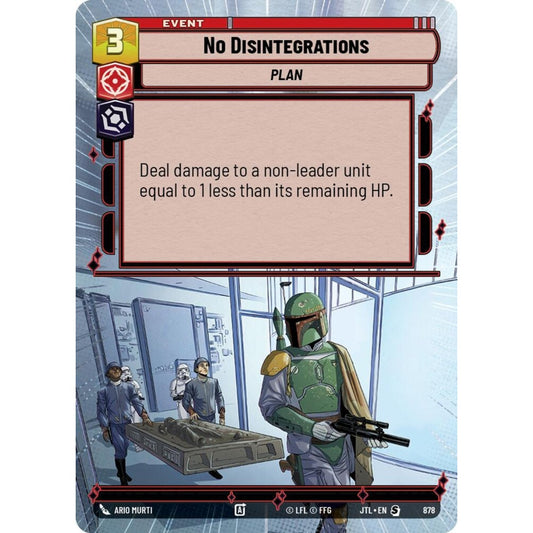 No Disintegrations, S, JTL 878) Hyperspace Foil, Star Wars Unlimited