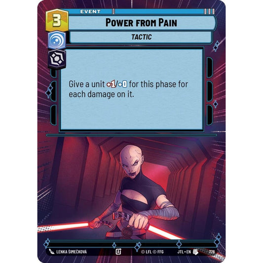 Power from Pain, U, JTL 776) Hyperspace Foil, Star Wars Unlimited