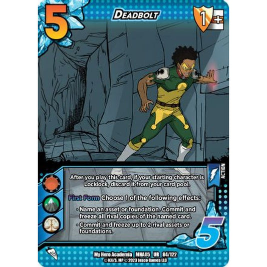 Deadbolt, 84/122, UR, UniVersus, MHA05 Undaunted Raid