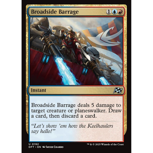 Broadside Barrage, 192, uncommon, Magic: The Gathering, Aetherdrift