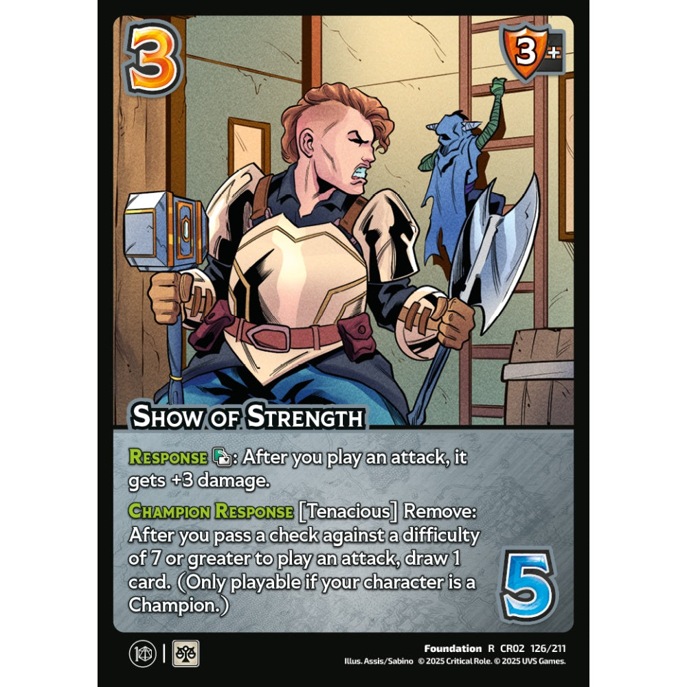 Show of Strength, 126/211, CR02, Universus, Critical Role: Heroes Of Exandria, Foundation, R