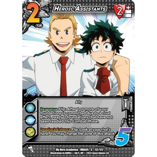 Heroic Assistants, 112/122, C, UniVersus, MHA05 Undaunted Raid