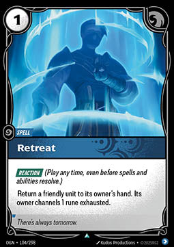 Retreat - Origins (Uncommon) [OGN-104]