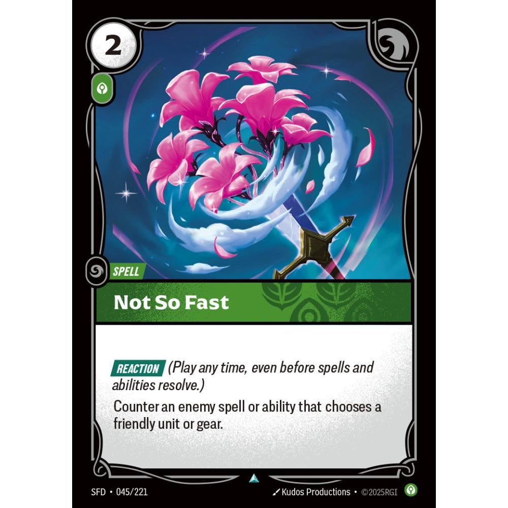 Not So Fast SFD-045/221 Riftbound Card Game Spiritforged Uncommon