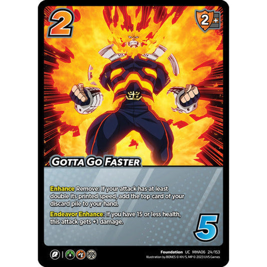 Gotta go Faster, 24/153, UC, UniVersus, MHA06 Jet Burn