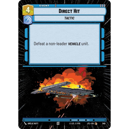 Direct Hit, C, JTL 340) Hyperspace, Star Wars Unlimited
