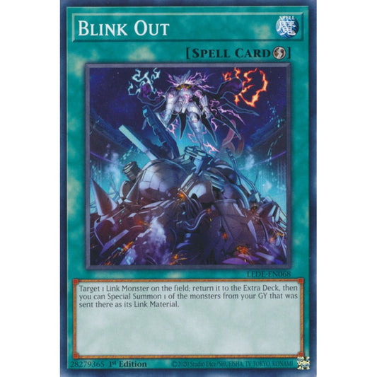 Blink Out, LEDE-EN068, Common, Yu-Gi-Oh!, Legacy of Destruction