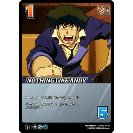 Nothing Like Andy, 17/21, C, UniVersus, Cowboy Bebop & Trigun Stampede
