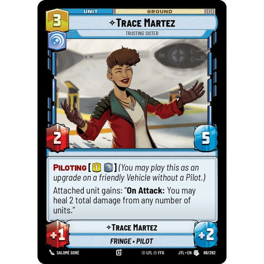 Trace Martez, U, JTL 066), Star Wars Unlimited