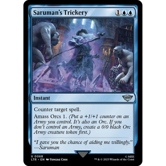 Saruman's Trickery, uncommon, 68, Magic the Gathering, The Lord of the Rings: Tales of Middle-earth